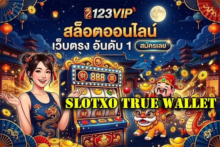 slotxo true wallet
